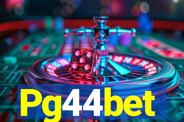 Pg44bet