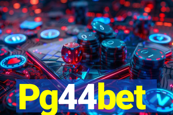 Pg44bet