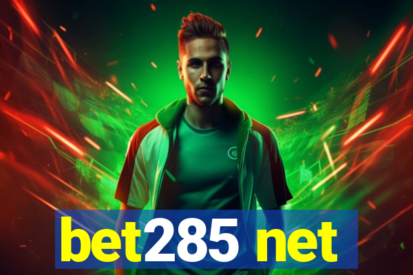 bet285 net