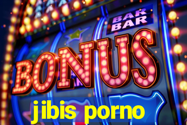 jibis porno