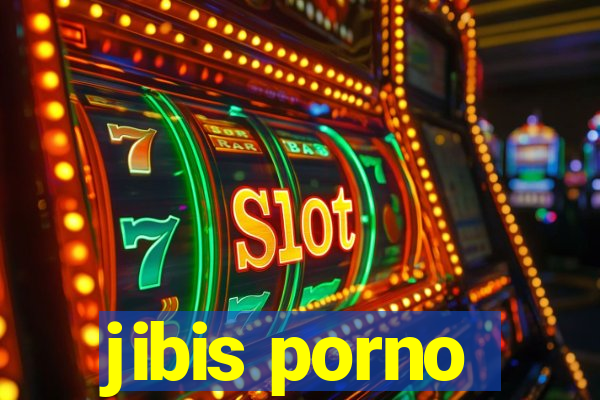 jibis porno