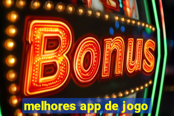 melhores app de jogo