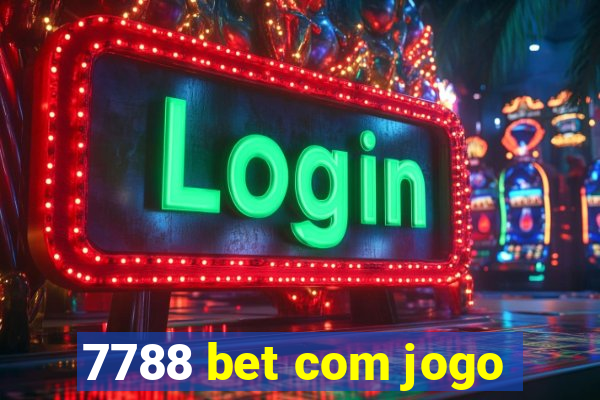 7788 bet com jogo