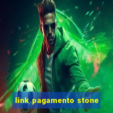 link pagamento stone