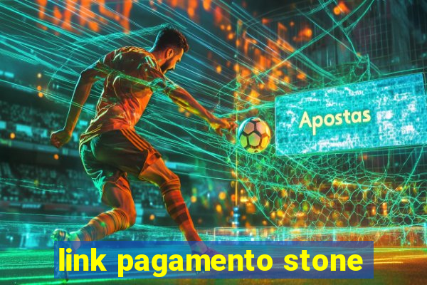 link pagamento stone