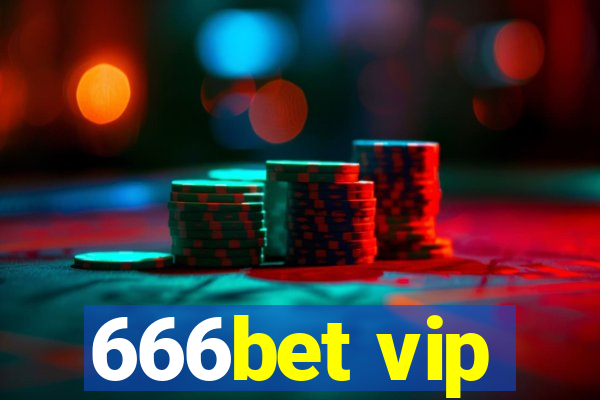 666bet vip