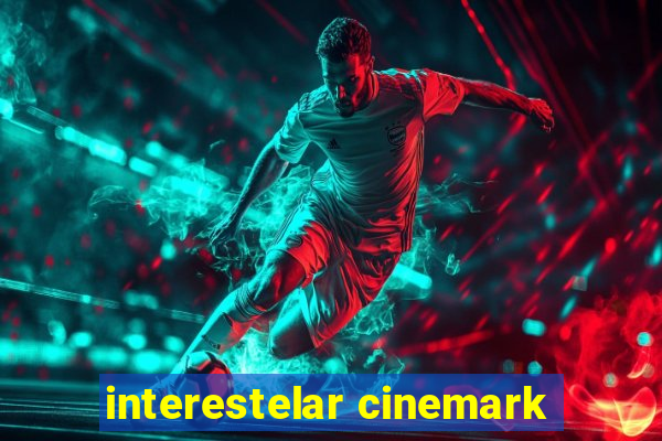 interestelar cinemark