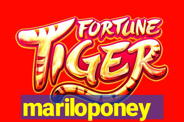 mariloponey