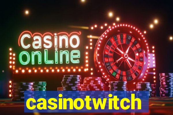 casinotwitch