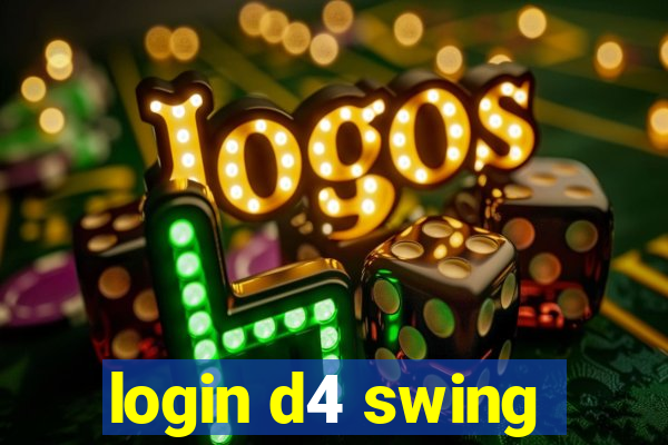 login d4 swing