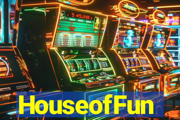 HouseofFun