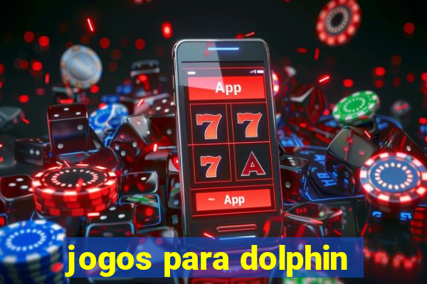 jogos para dolphin