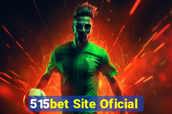 515bet Site Oficial