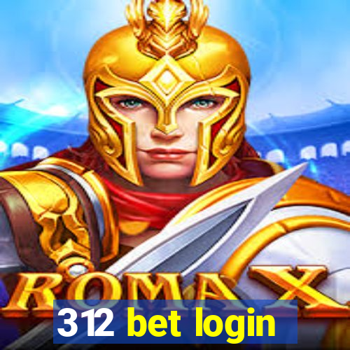 312 bet login