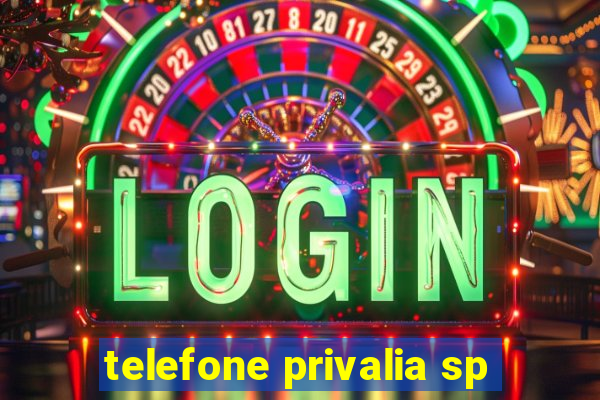 telefone privalia sp