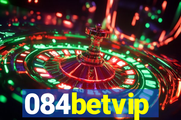 084betvip