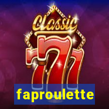 faproulette