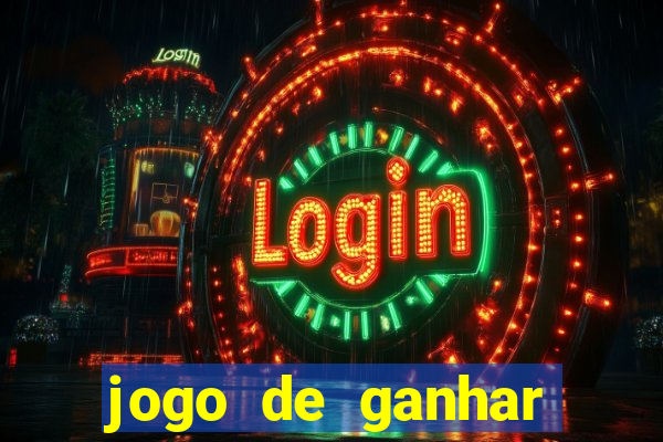 jogo de ganhar dinheiro no cadastro