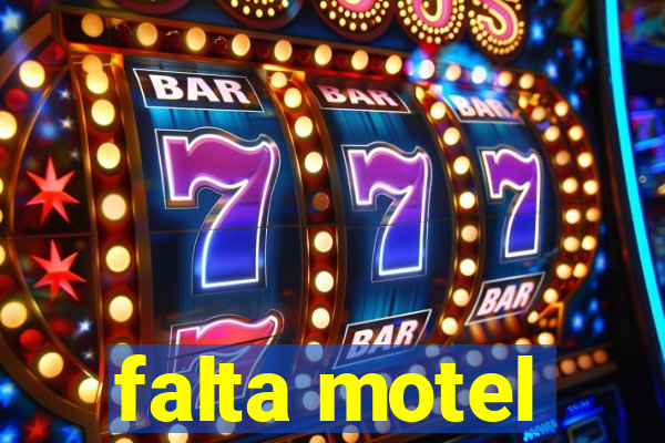 falta motel