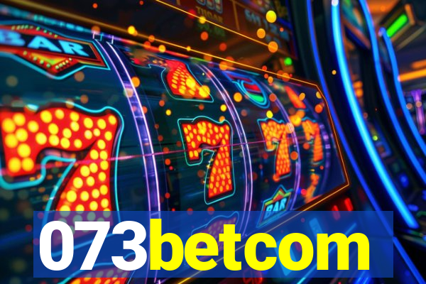 073betcom