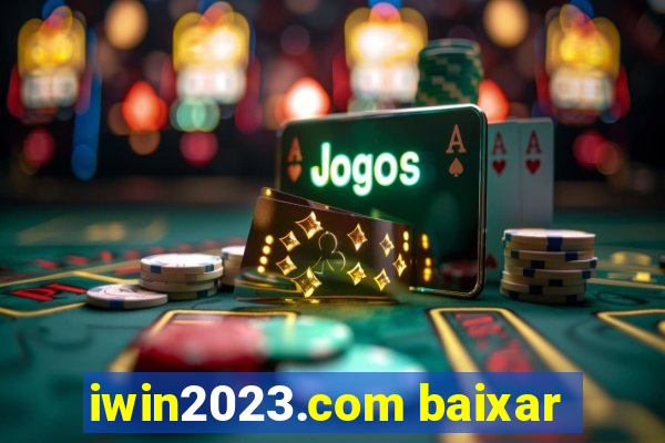 iwin2023.com baixar