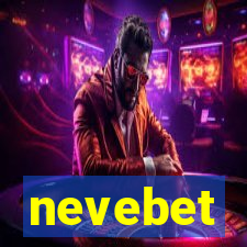 nevebet