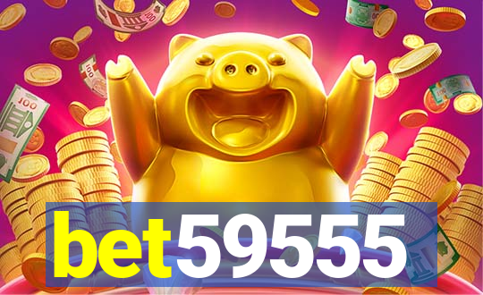 bet59555
