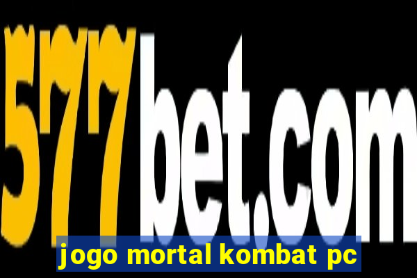 jogo mortal kombat pc