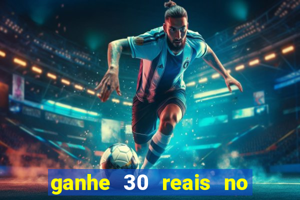 ganhe 30 reais no cadastro tigre