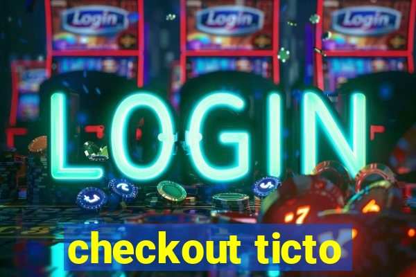 checkout ticto