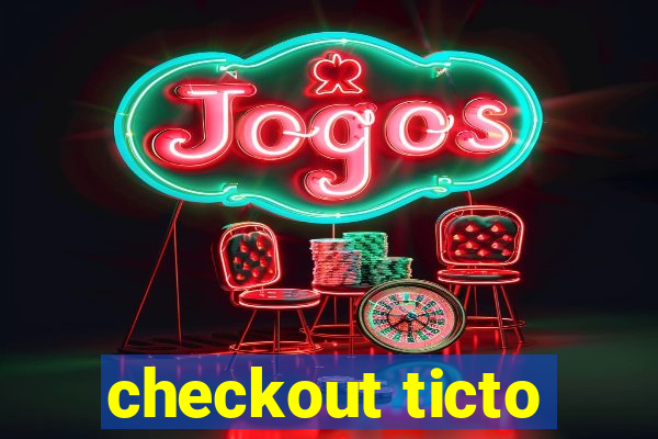 checkout ticto