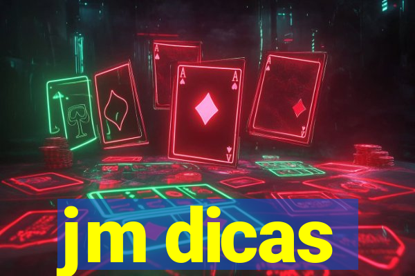 jm dicas