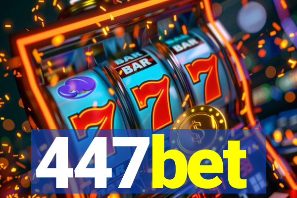 447bet