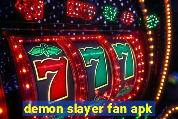 demon slayer fan apk