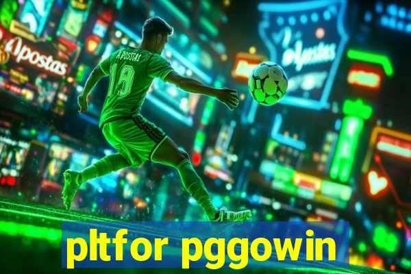 pltfor pggowin