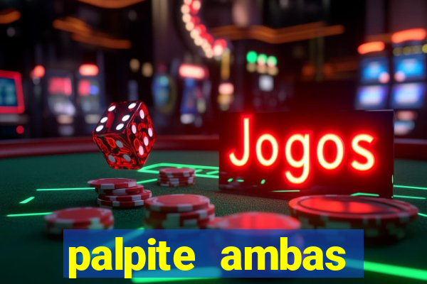 palpite ambas marcam hoje