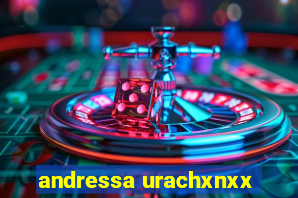 andressa urachxnxx