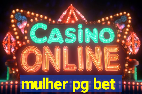 mulher pg bet