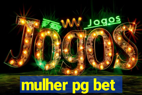 mulher pg bet