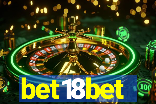 bet18bet