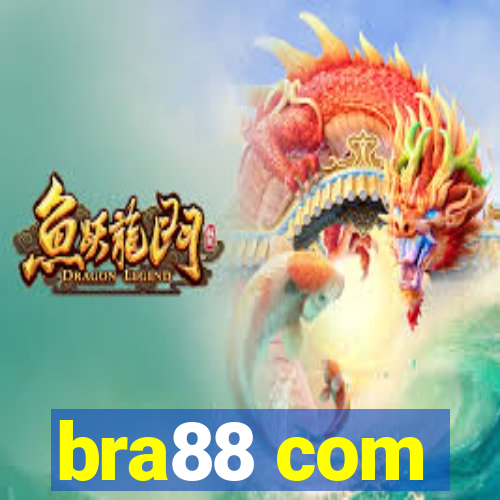 bra88 com