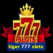 tiger 777 slots