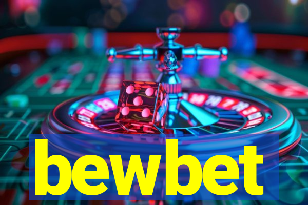 bewbet