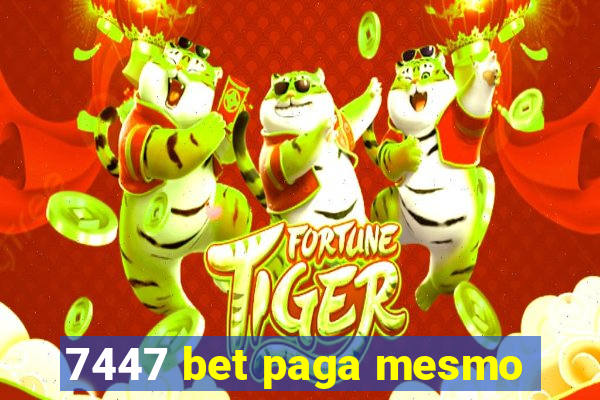 7447 bet paga mesmo