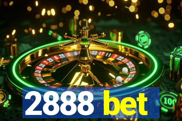 2888 bet