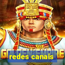 redes canais