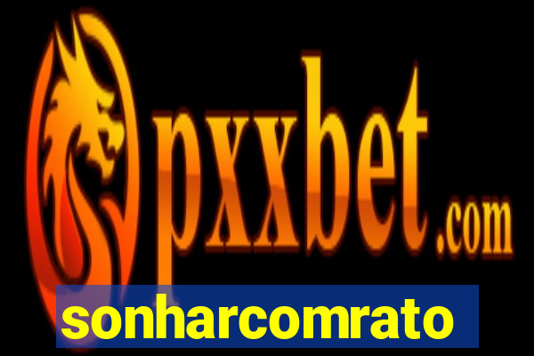 sonharcomrato