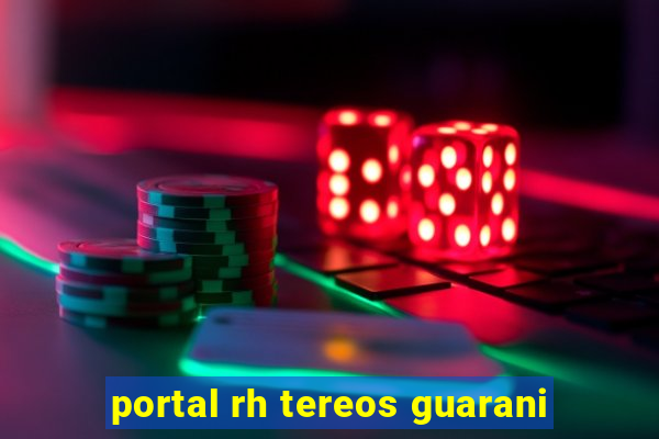 portal rh tereos guarani