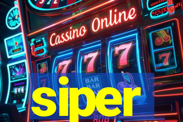 siper