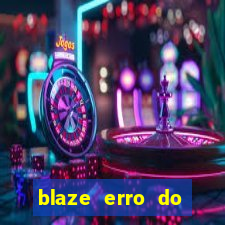 blaze erro do servidor interno
